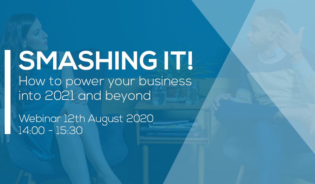Modus Webinar – 12th August – SMASHING IT! How to power your business into 2021 and beyond